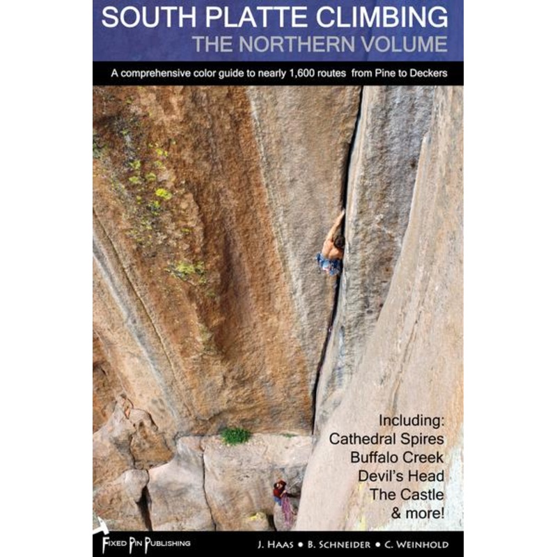 South Platte Climbing: The Northern Volume
