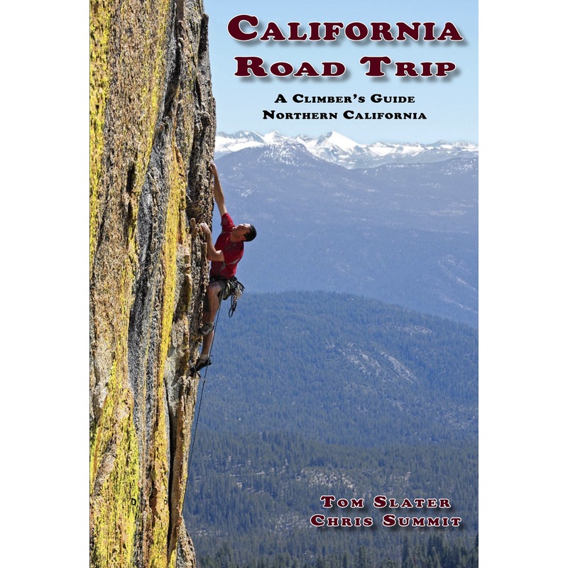 California Road Trip: A Climbers Guide to Northern California
