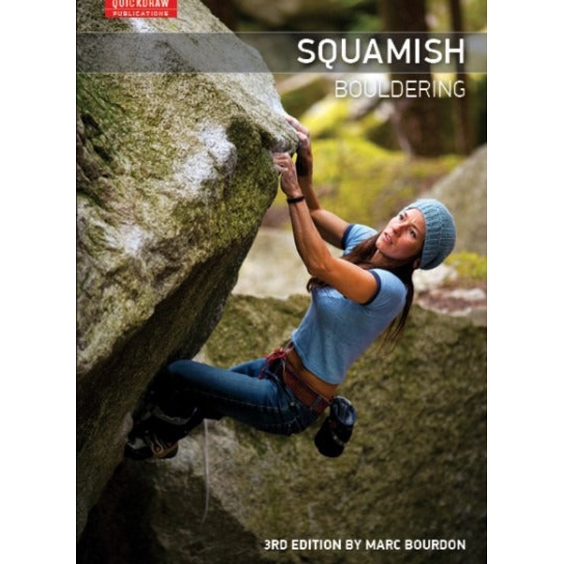 Squamish Bouldering 3rd Edition
