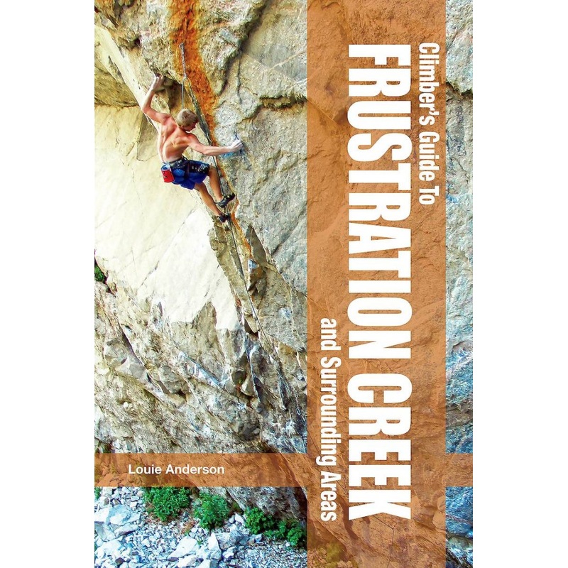Climber's Guide to Frustration Creek