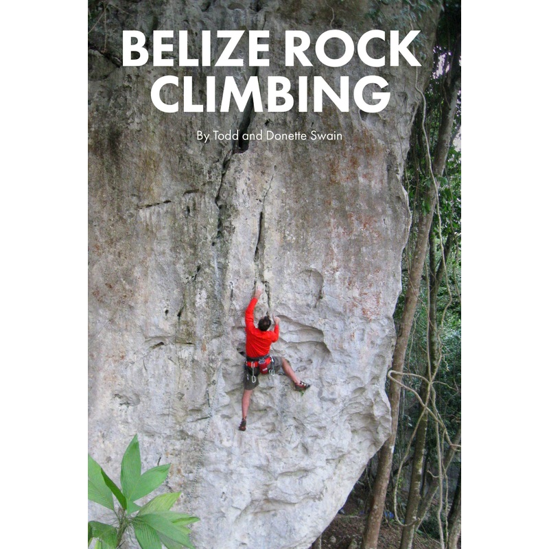 Belize Rock Climbing