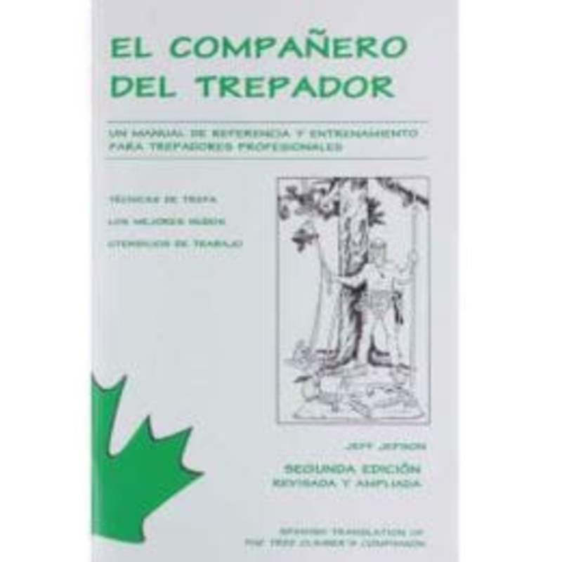 Beaver Tree Service Arborist Book - El Compaero Del Trepador - 45-805