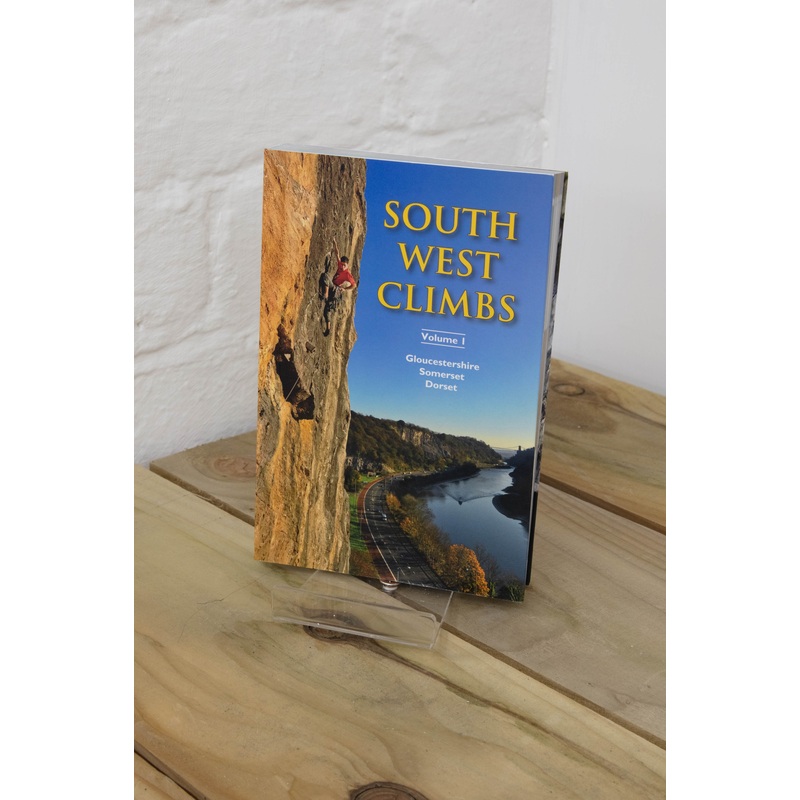 Climbers' Club - South West Climbs Volume 1 - Gloucestershire, Somerset and Dorset