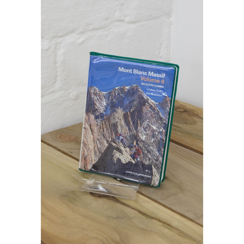 Mont Blanc Massif : Selected Climbs Volume 2