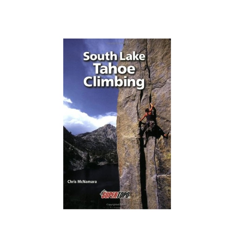 South Lake Tahoe Climbing - Chris McNamara