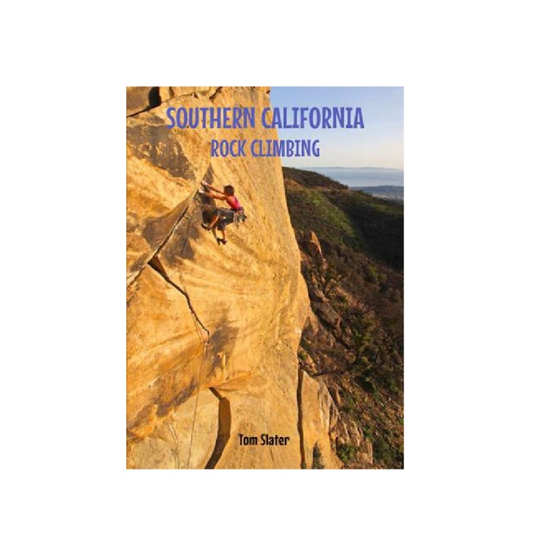 Southern California Rock Climbing - Slater