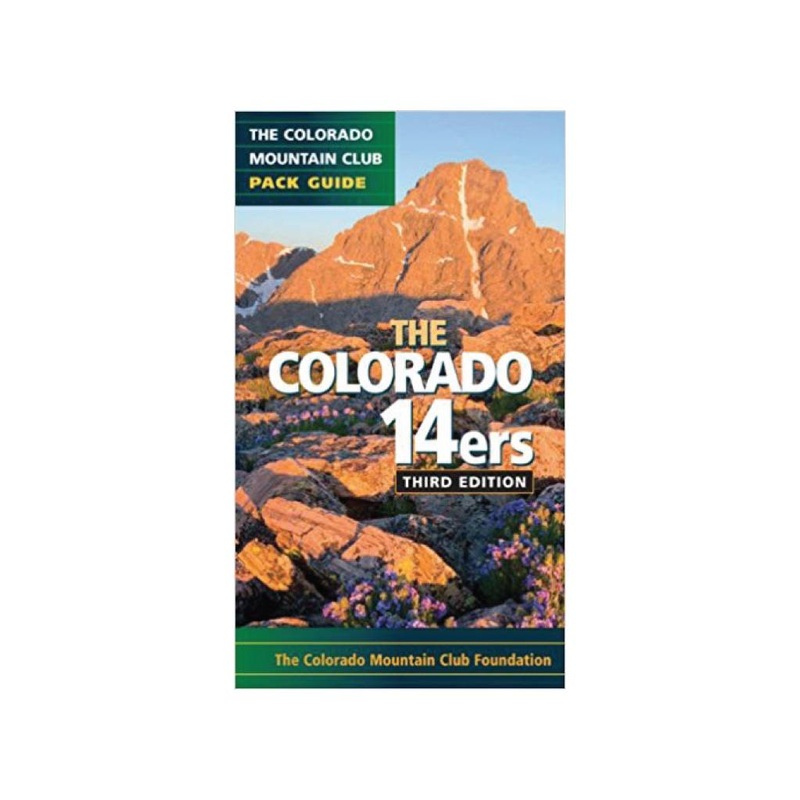 Colorado 14ers: The Colorado Mountain Club Pack Guide