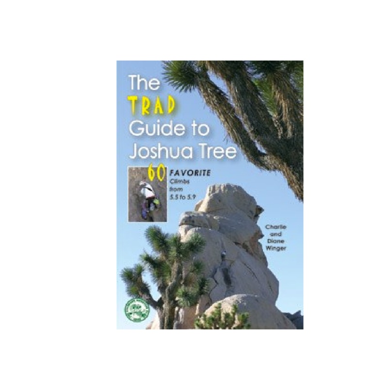 The Trad Guide to Joshua Tree - Winger