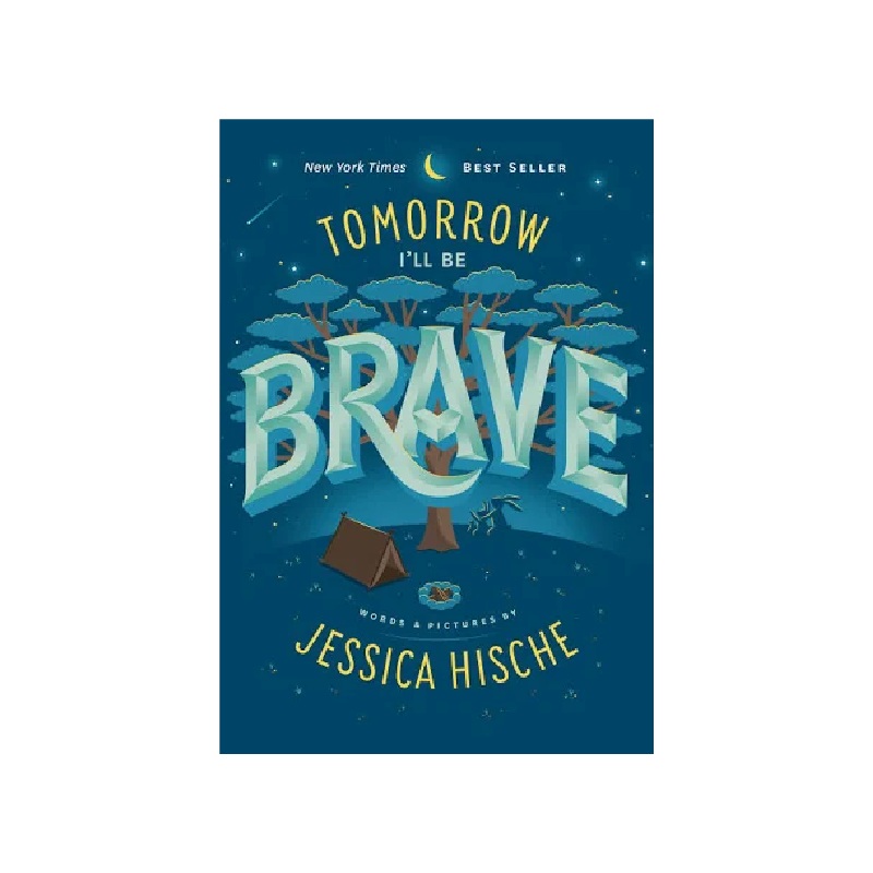 Tomorrow I'll Be Brave Book