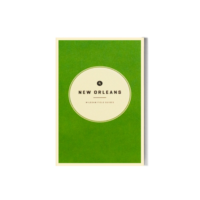 Wildsam New Orleans Field Guide