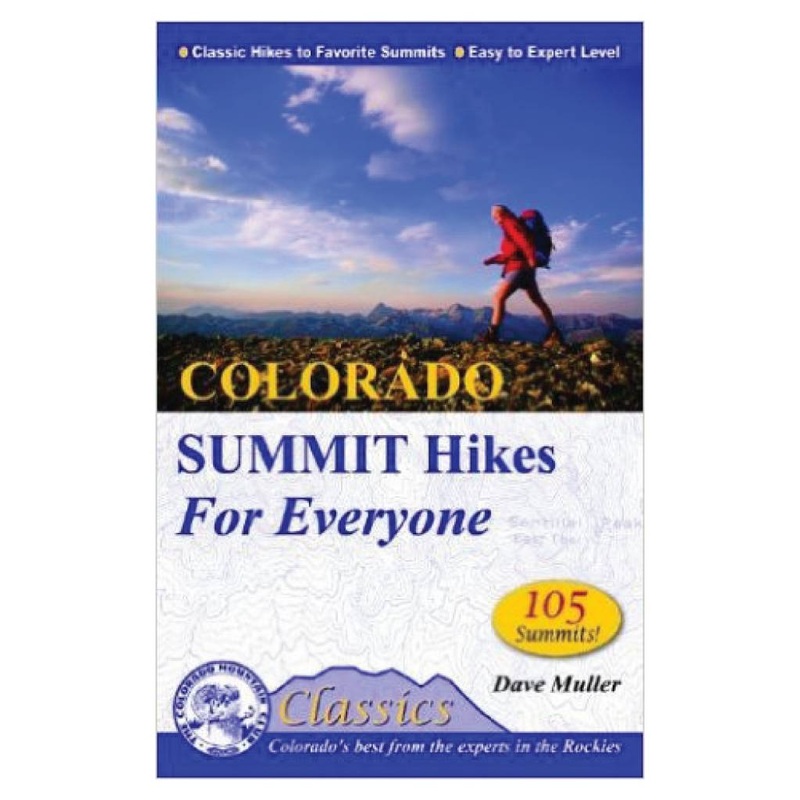 Colorado Summit Hikes For Everyone