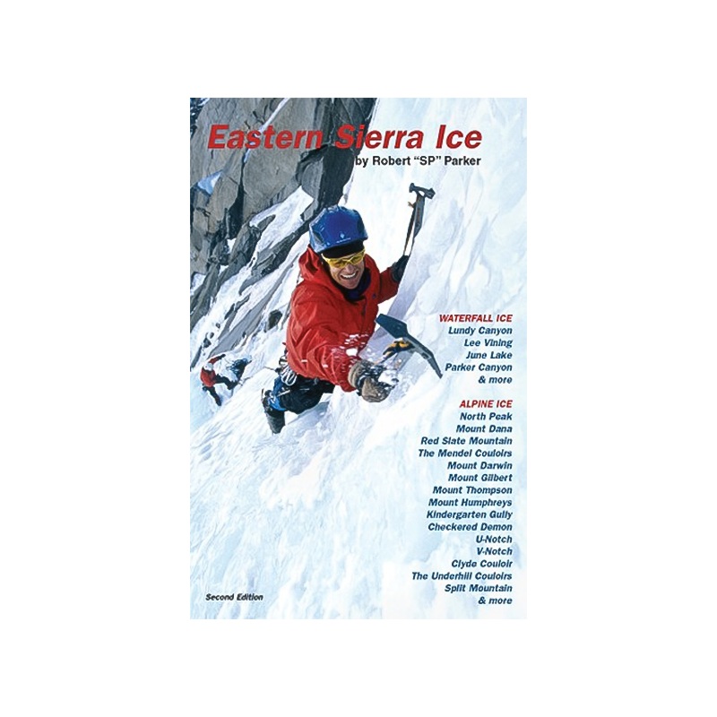 Eastern Sierra Ice 2nd Ed.