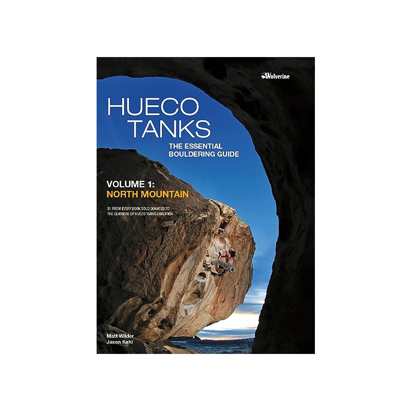 Hueco Tanks Vol. 1: North Mountain