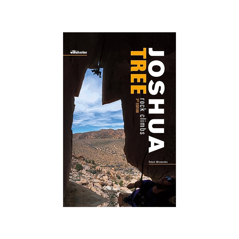 Joshua Tree Rock Climbs 3rd Edition
