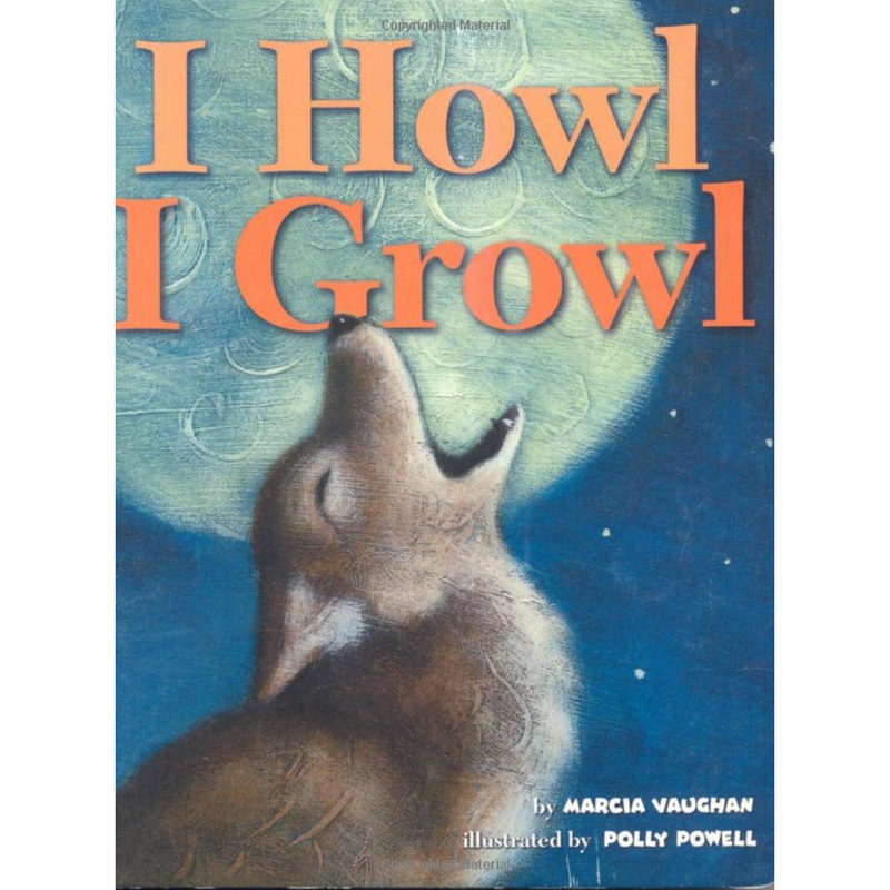 I Howl, I Growl