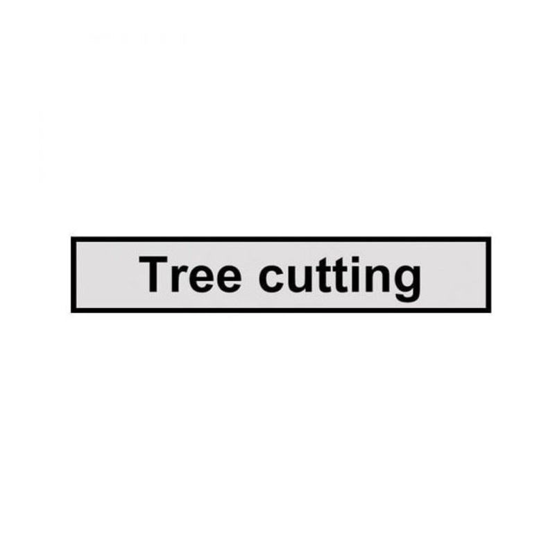 Tree Cutting PPE Road Sign Variant
