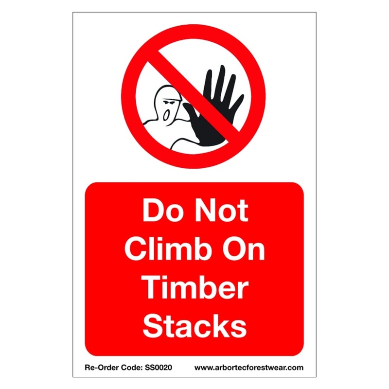 Correx Saftey Sign Do Not Climb On Timber Stack